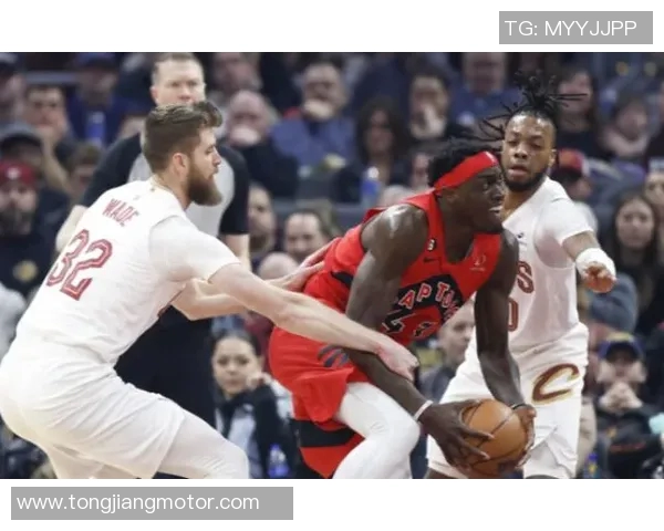 骑士与猛龙历史交锋战绩分析及精彩瞬间回顾