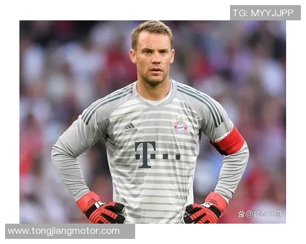 诺伊尔：从守门员到传奇，探寻他在足球历史上的不朽足迹与影响