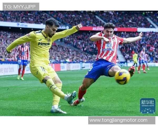 马德里与比利亚雷亚尔的激烈对决揭示西甲联赛的精彩与悬念